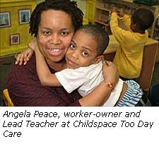Angela Peace, worker-owner and Lead Teacher at Childspace Too Day Care